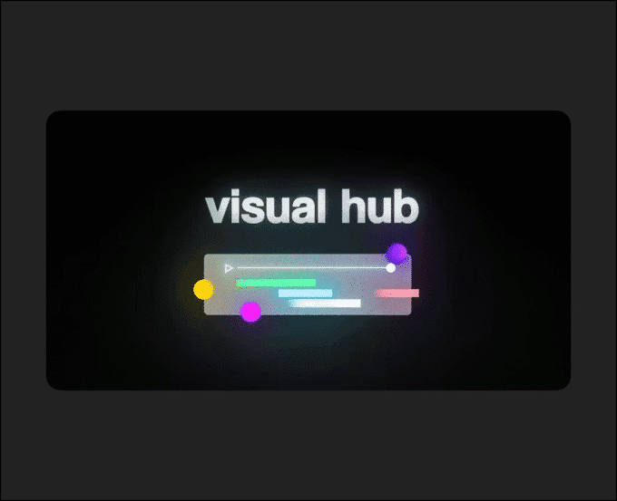 Visual Hub